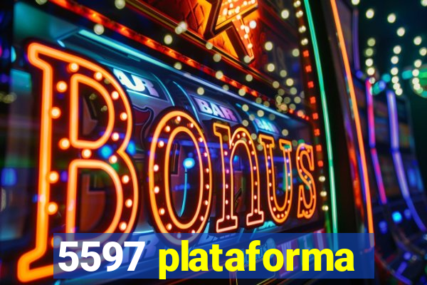 5597 plataforma